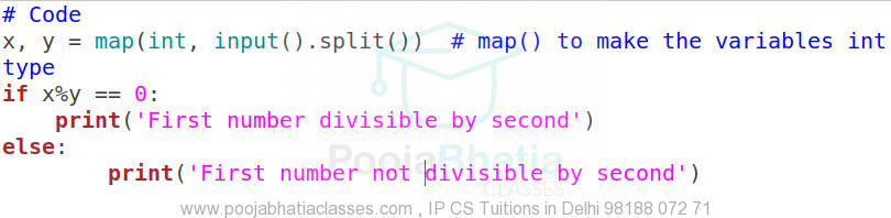4 Write A Python Program That Accepts Two Integers From The User And Prints A Message Saying If First Number Is Divisible By Second Number Or If It Is Not Pooja